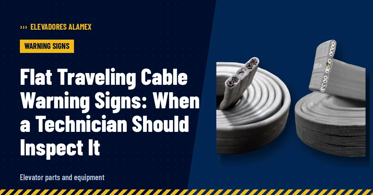 Flat Traveling Cable Warning Signs: When a Technician Should Inspect It