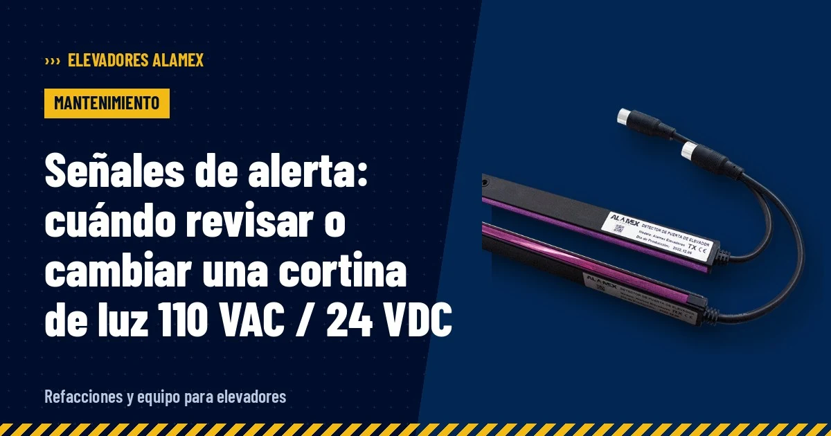 Señales de alerta: cuándo revisar o cambiar una cortina de luz 110 VAC / 24 VDC