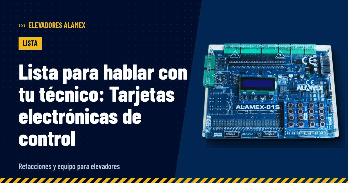Lista para hablar con tu técnico: Tarjetas electrónicas de control